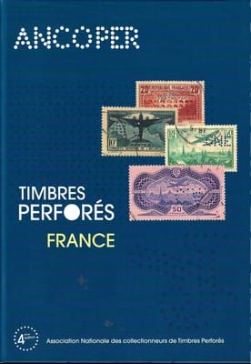 ANCOPER – Timbres perforés de France